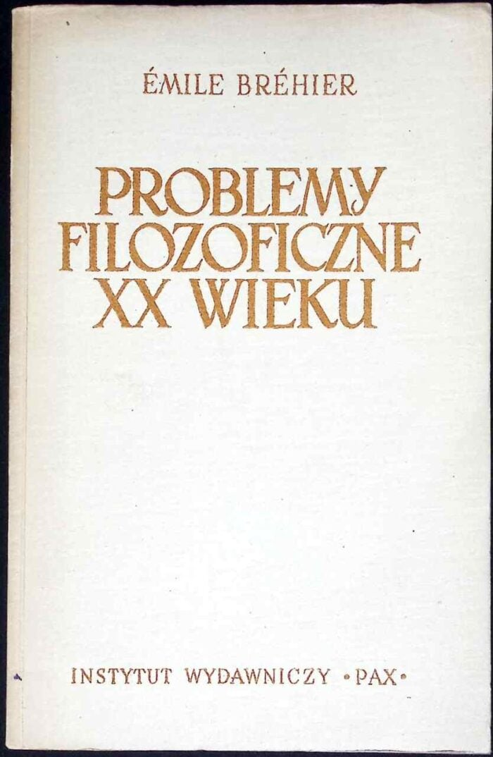 Problemy filozoficzne XX wieku - obrazek 1