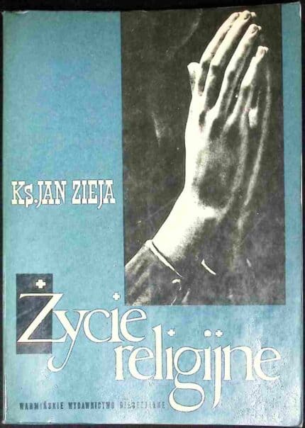 Życie religijne - ks. Jan Zieja
