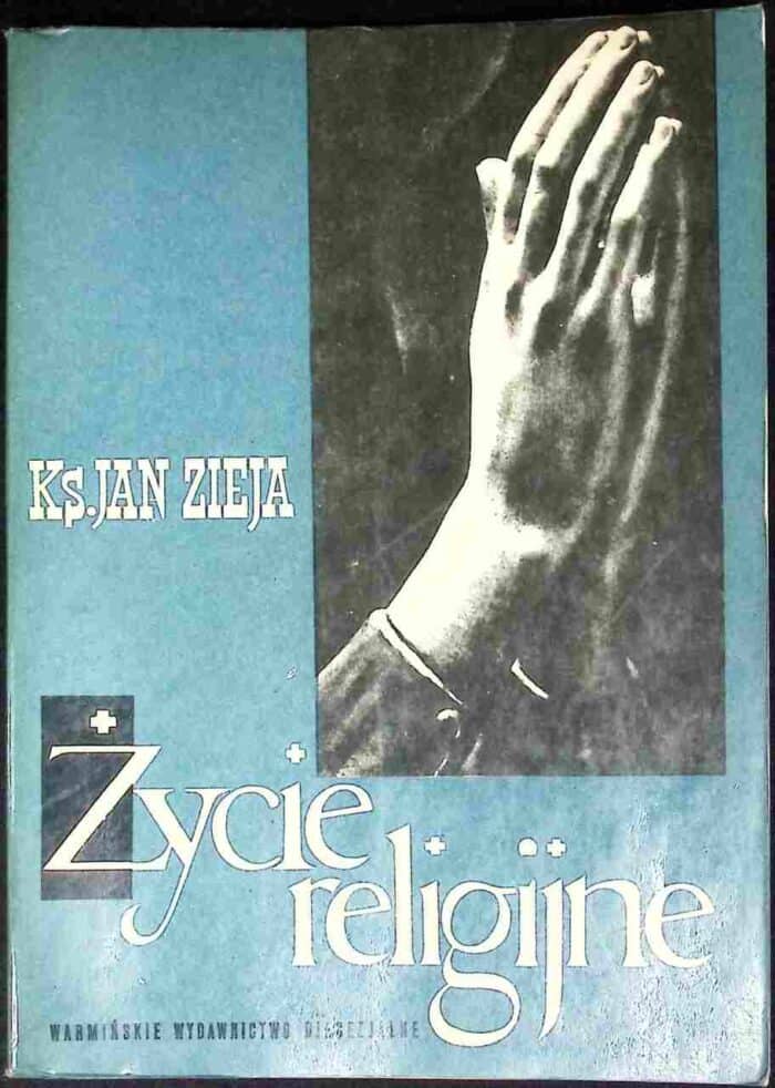 Życie religijne - ks. Jan Zieja - obrazek 1