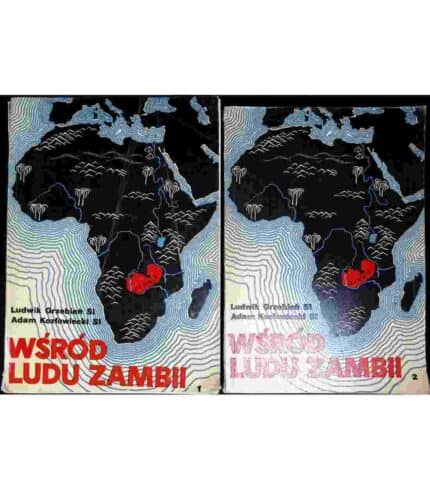 Wśród ludu Zambii, t. I-II