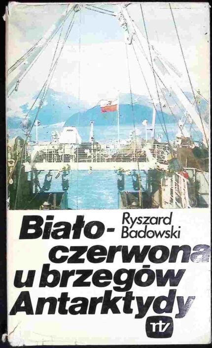 Biało-czerwona u brzegów Antarktydy