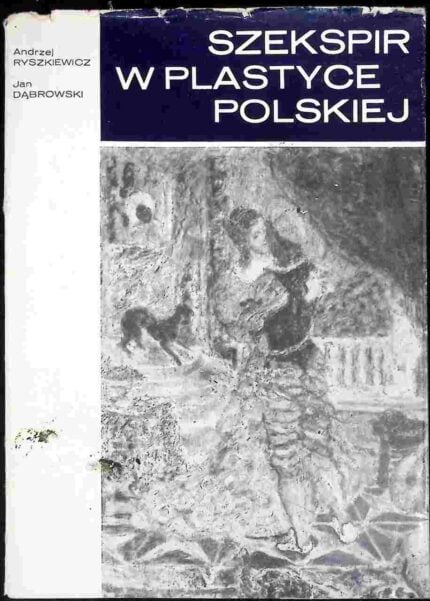 Szekspir w plastyce polskiej