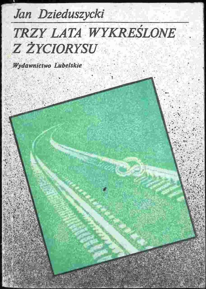 Trzy lata wykreślone z życiorysu - obrazek 1
