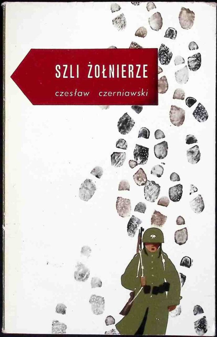 Szli żołnierze - obrazek 1