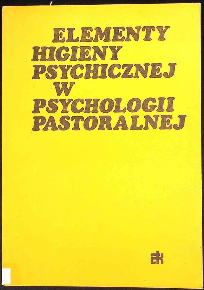Elementy higieny psychicznej w psychologii pastoralnej - obrazek 1
