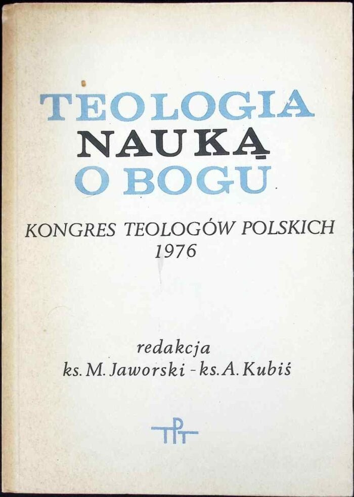 Teologia nauką o Bogu. Kongres Teologów Polskich 1976 - obrazek 1