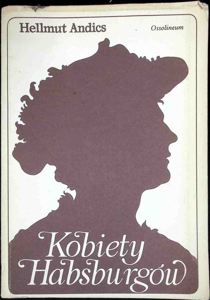 Kobiety Habsburgów - obrazek 1