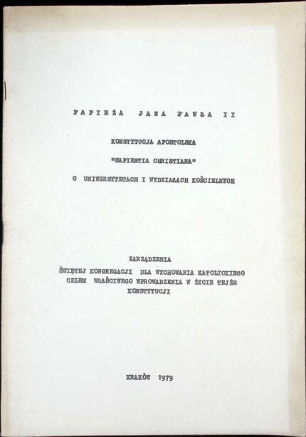 Konstytucja Apostolska "Sapientia Christiana" o uniwersytetach i wydziałach kościelnych
