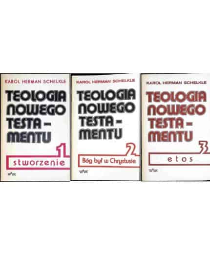 Teologia Nowego Testamentu, t. I-III