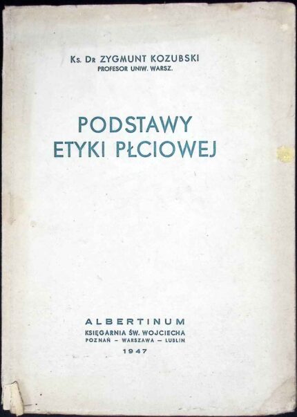 Podstawy etyki płciowej