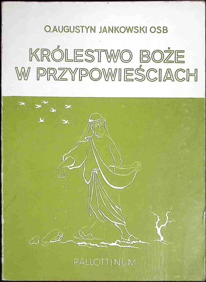 Królestwo Boże w przypowieściach - obrazek 1