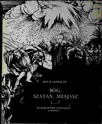 Bóg, szatan, Mesjasz i...?