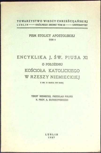 Encyklika J. Św. Piusa XI o położeniu Kościoła katolickiego w Rzeszy Niemieckiej