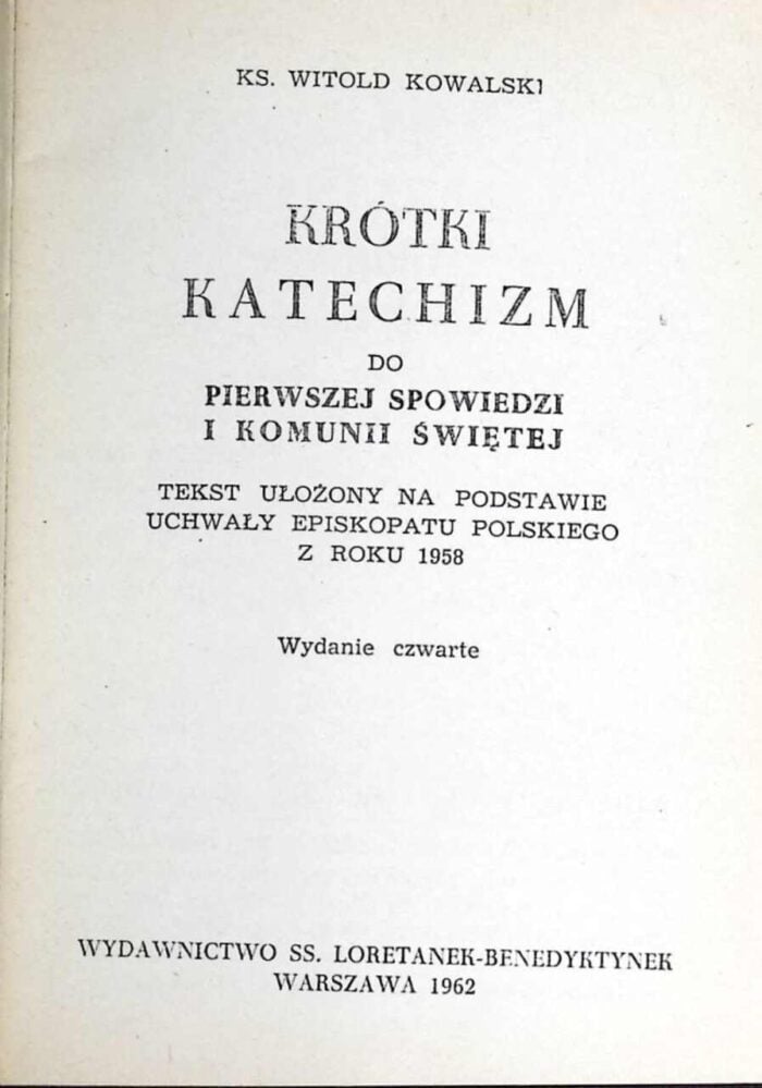 Krótki katechizm do pierwszej spowiedzi i Komunii świętej (1962) - obrazek 1