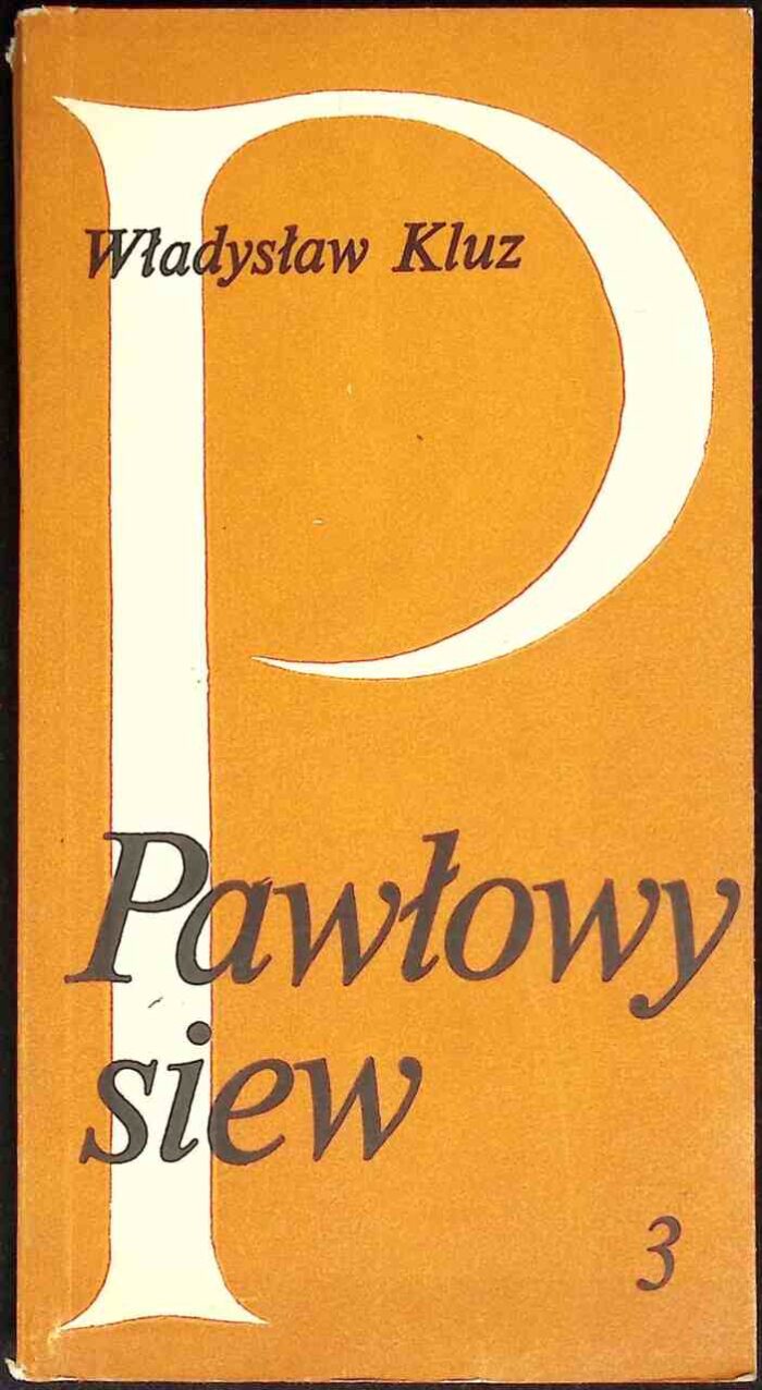Pawłowy siew, t. 3 Nie zniechęcajcie się! - obrazek 1