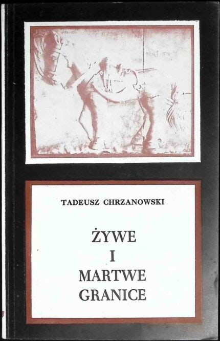 Żywe i martwe granice