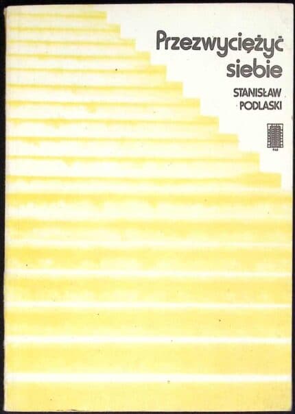 Przezwyciężyć siebie