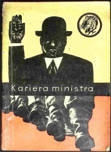 Kariera ministra - seria Żółtego Tygrysa