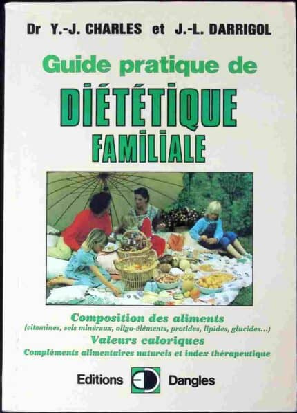 Guide pratique de dietetique familiale