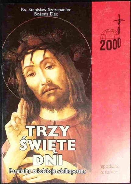 Trzy święte dni. Parafialne rekolekcje wielkopostne. Spotkania z dziećmi