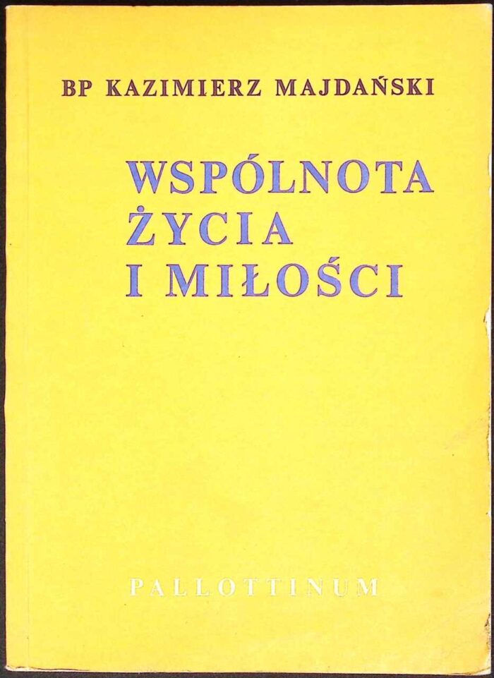 Wspólnota życia i miłości. Zarys teologii małżeństwa i rodziny - obrazek 1