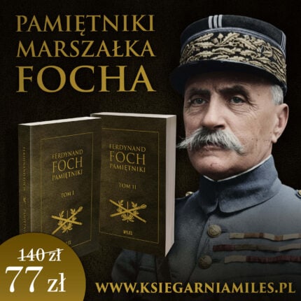 Pamiętniki 1914-1918, t. I-II - Ferdynand Foch