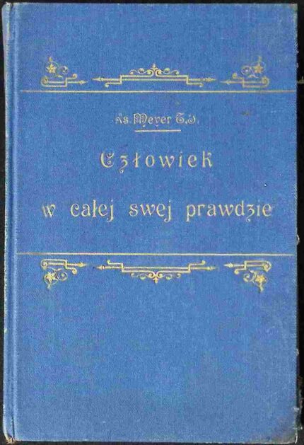 Człowiek w całej swej prawdzie