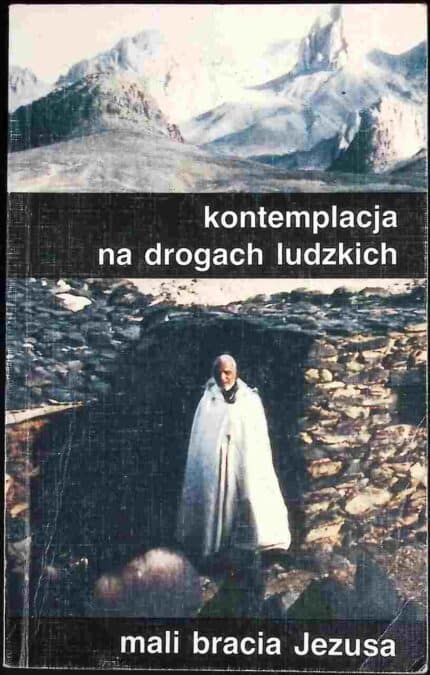 Kontemplacja na drogach ludzkich