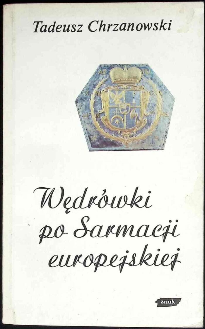 Wędrówki po Sarmacji europejskiej - obrazek 1