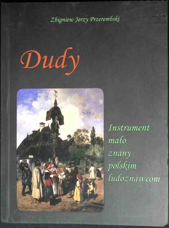 Dudy. Instrument mało znany polskim ludoznawcom - obrazek 1