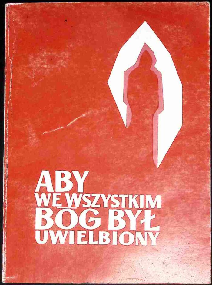 Aby we wszystkim Bóg był uwielbiony. Rozważania monastyczne - obrazek 1