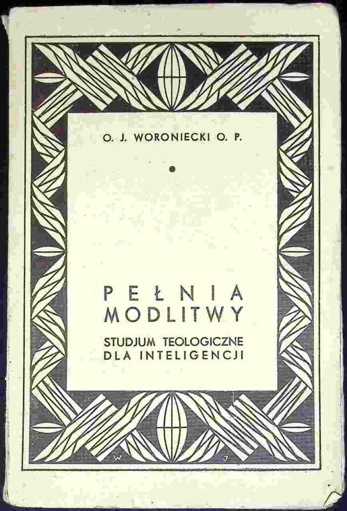Pełnia modlitwy. Studjum teologiczne dla inteligencji (1934) - obrazek 1