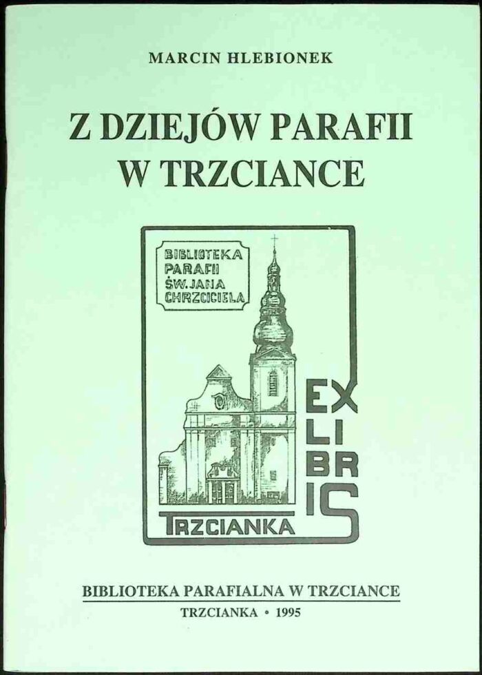 Z dziejów parafii w Trzciance - obrazek 1