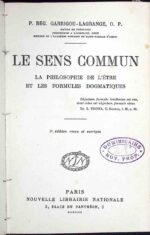 Le sens commun. La philosophie de l'etre et les formules dogmatiques (1922)