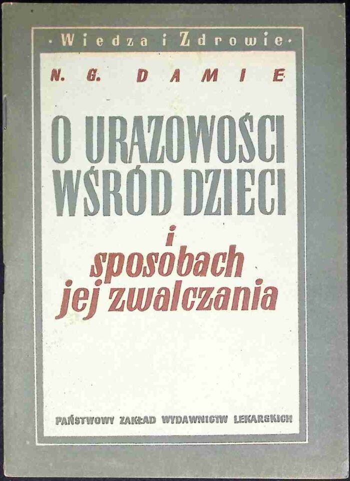 O urazowości wśród dzieci i sposobach jej zwalczania - obrazek 1