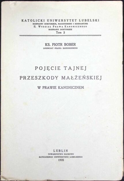 Pojęcie tajnej przeszkody małżeńskiej w prawie kanonicznem