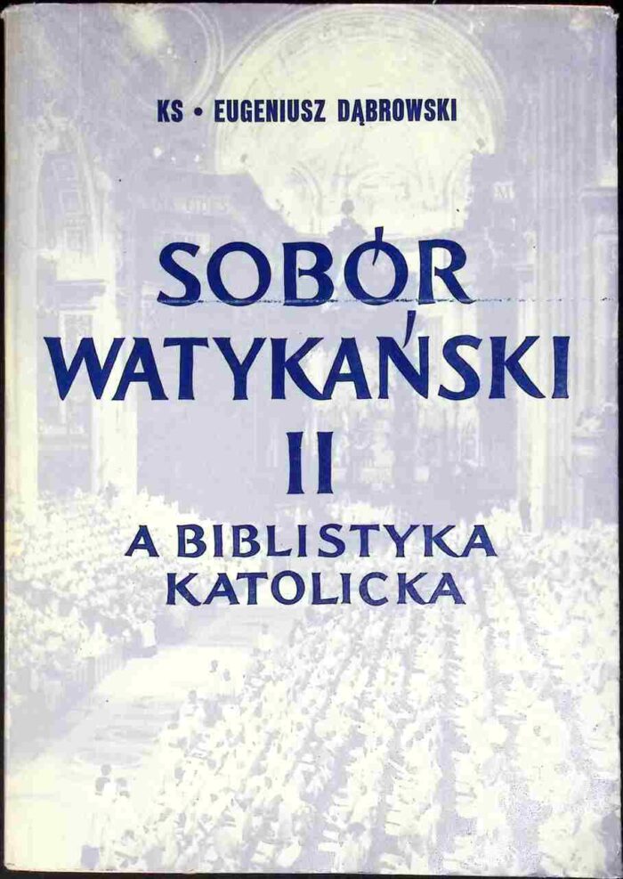 Sobór watykański II a biblistyka katolicka - obrazek 1