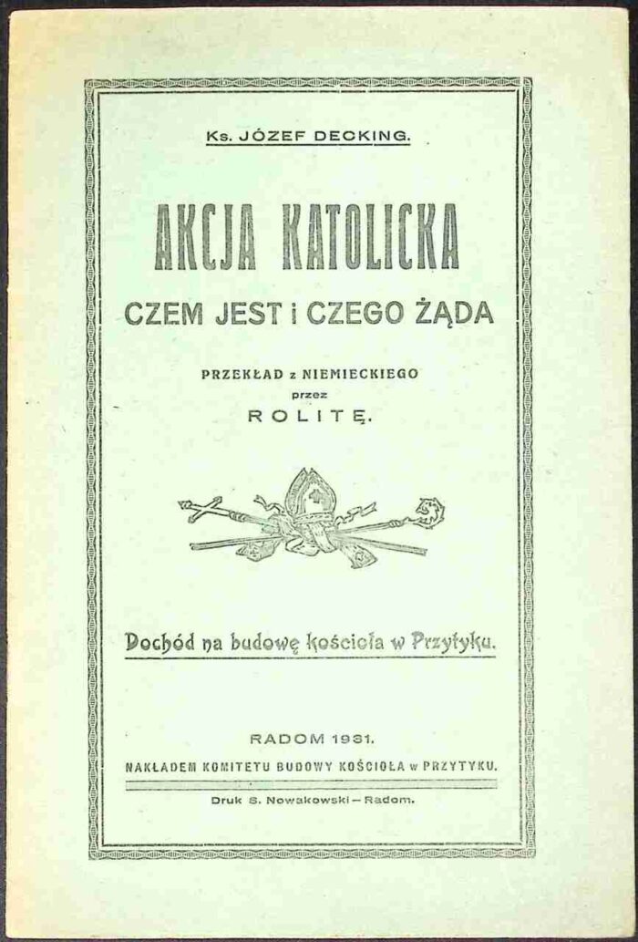 Akcja Katolicka czem jest i czego żąda - obrazek 1