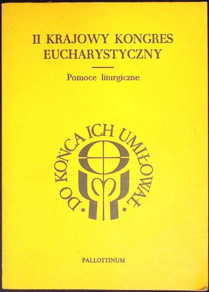 II Krajowy Kongres Eucharystyczny. Pomoce liturgiczne