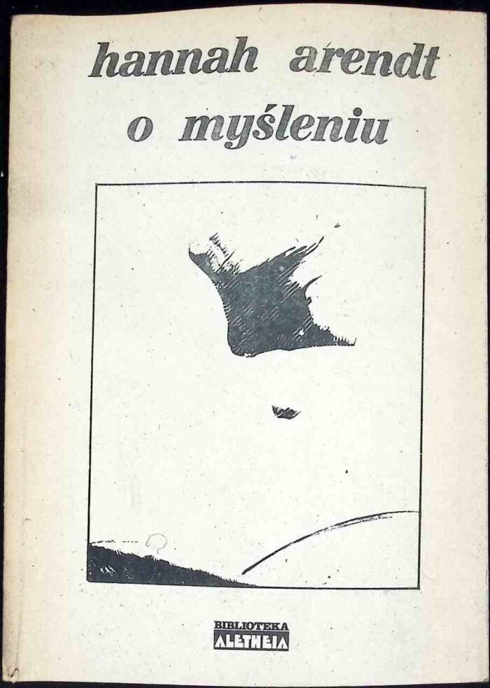 O myśleniu - Hannah Arendt (1989) - obrazek 1