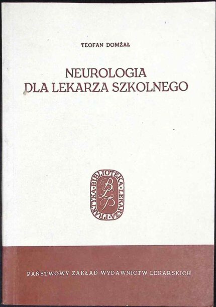 Neurologia dla lekarza szkolnego