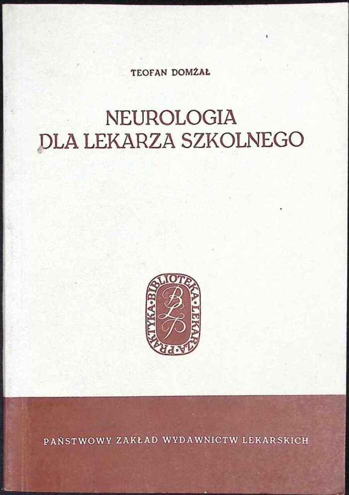 Neurologia dla lekarza szkolnego - obrazek 1