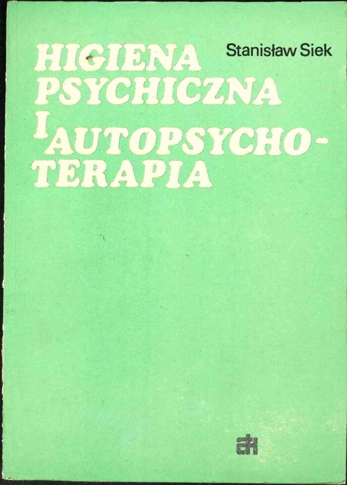 Higiena psychiczna i autopsychoterapia - obrazek 1