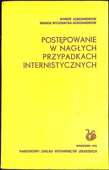 Postępowanie w nagłych przypadkach internistycznych