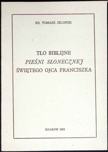 Tło biblijne Pieśni słonecznej świętego Ojca Franciszka