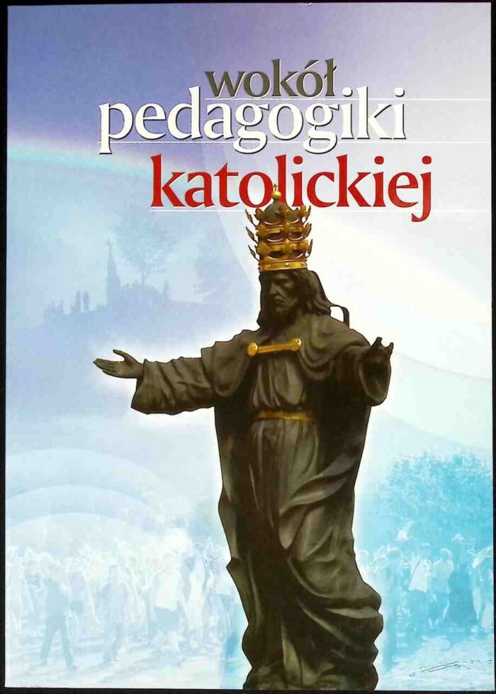 Wokół pedagogiki katolickiej - obrazek 1