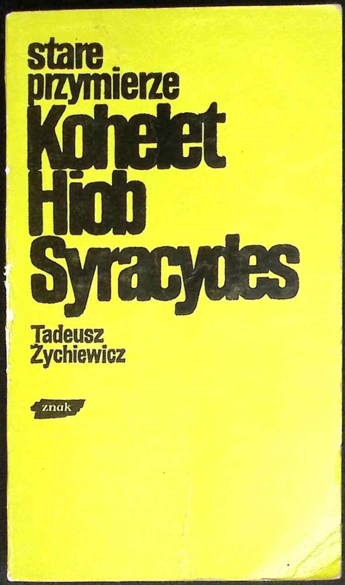 Stare Przymierze. Kohelet, Hiob, Syracydes - obrazek 1