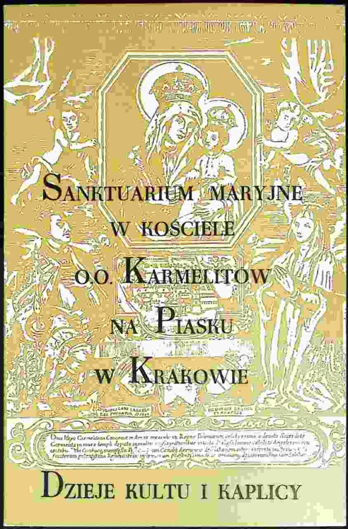 Sanktuarium Maryjne w kościele o.o. karmelitów na Piasku w Krakowie - obrazek 1