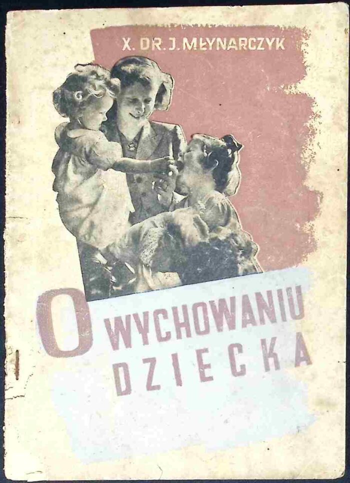 O wychowaniu dziecka - obrazek 1