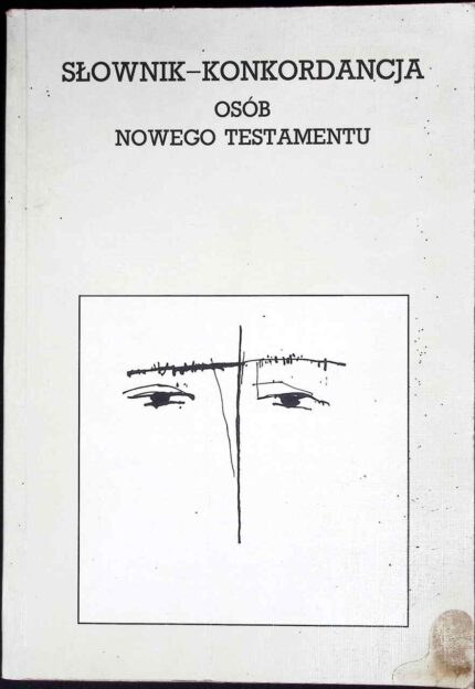 Słownik-konkordancja osób Nowego Testamentu